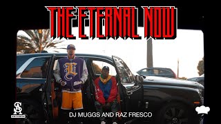 DJ MUGGS x RAZ FRESCO  The Eternal Now Official Video [upl. by Aehsa402]