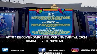 Actos recomendamos del CORONA CAPITAL 2024 para el día domingo 17 de noviembre [upl. by Maria421]