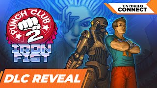 Punch Club 2 Iron Fist – DLC Reveal Trailer  tinyBuild Connect 2024 [upl. by Nolham69]