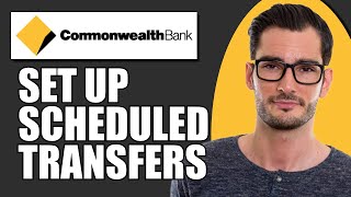 How To Set Up Scheduled Transfers in Commbank Automatic Payments [upl. by Ardeed]