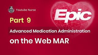 Epic System Hyperspace 9  Advanced Medication Administration on the Web MAR [upl. by Oijile136]