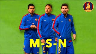 The Rise of MSN The Greatest Attacking Trio in Football History [upl. by Verney]