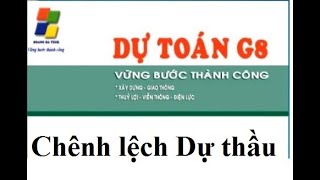 Chênh lệch giữa bảng Tổng hợp chi phí và Dự thầu  Dự toán G8  Mobile 0974505320 [upl. by Leahcimal]