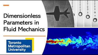 Understanding Dimensionless Parameters in Fluid Mechanics [upl. by Eiresed809]