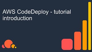 AWS CodeDeploy  tutorial introduction [upl. by Tania]