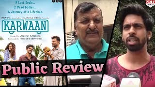 Karwaan Public Review  Irrfan Khan  Dulquer Salmaan  First Day  First Show [upl. by Mackoff]