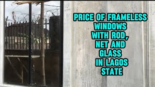 Price Of Aluminum Windows With Rod Tempered Glass Frames And Net In Lagos And Ogun State Nigeria [upl. by Leahci509]