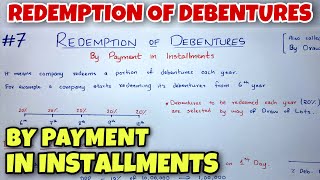 7 Redemption of Debentures  Payment in Installments  By Saheb Academy  CA INTER [upl. by Nalyk]