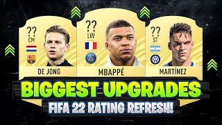 FIFA 22  BIGGEST RATING UPGRADES 😱🔥 ft De Jong Mbappe Lautaro Martinez etc [upl. by Jarrett]