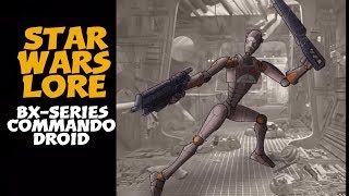 BXSeries Commando Droids  Star Wars Droid Lore [upl. by Bozovich]