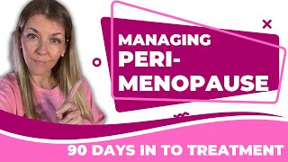 Managing Perimenopause Symptoms 90 Days on LowDose Birth Control  Perimenopause Symptoms Update [upl. by Rosemare641]