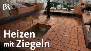 Heizfarbe und Ziegelspeicher EnergieIdeen aus Franken  Heizen amp Wärme  Frankenschau  BR [upl. by Kerat]