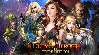 Duty of Heroes  Expedition Gameplay IOS  Android [upl. by Adnomar]