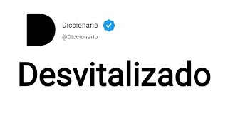 Desvitalizado Significado En Español [upl. by Bihas43]