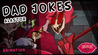 DAD JOKES BY ALASTOR  Angel Ashley Kellen Niffty Hazbin Hotel Fan Animation [upl. by Ahsirk]