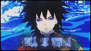 「Tell Me When 🥰💙」Demon Slayer「AMVEDIT」4K [upl. by Niknar]