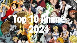 Top 10 MustWatch Anime in 2024  Best New and Ongoing Anime Recommendations [upl. by Meadow]