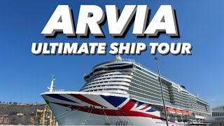 PampO ARVIA FULL SHIP TOUR 2024 BEST OF BRITISH [upl. by Nyrad]