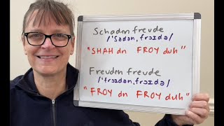 How to Pronounce Schadenfreude and Freudenfreude [upl. by Erusaert]