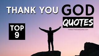 9 BEST THANK YOU GOD QUOTES IMAGES WITH AFFIRMATIONS  TheGodQuotes [upl. by Arek]