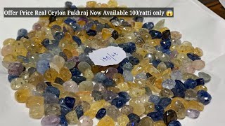 100rt ka real Ceylon Pukhraj Neelam Wholesale price lot available paul gems collection Offer price [upl. by Akimas718]