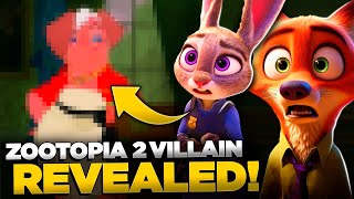 DISNEY LIED to YOU I FOUND OUT WHO the VILLAIN of ZOOTOPIA 2 IS [upl. by Inasah]