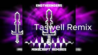 C418  Taswell EndTheEnders Remix [upl. by Nelleoj83]