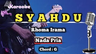 Syahdu  Rhoma Irama Karaoke Dangdut Nada Pria [upl. by Godric]