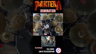 PANTERA  DOMINATION  DRUM COVER  Bosphorus Cymbals shorts 08 [upl. by Prospero]