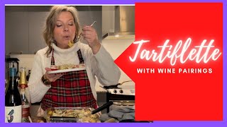 How to Make Tartiflette – with wine pairings [upl. by Lairbag469]