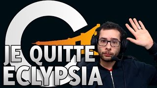 JE QUITTE ECLYPSIA [upl. by Segroeg]