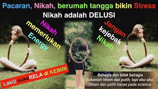 Laki2 SUKArela di KEBIRI  Pacaran Nikah Berumah tangga bikin Stress [upl. by Kissie47]