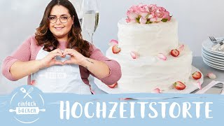 Hochzeitstorte ❤️️ Anleitung zum selber machen  zweistöckige Torte  ohne Fondant  Einfach Backen [upl. by Xymenes]