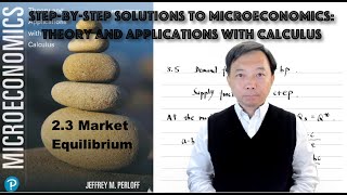 Solutions to 23 Market Equilibrium  Chapter 2MicroeconomicsTheory and Applications with Calculus [upl. by Favian]