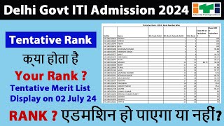 Delhi ITI Tentative Rank amp Merit List 2024 Release  ITI Me Merit List Kya Hai itimeritlist [upl. by Hyman]