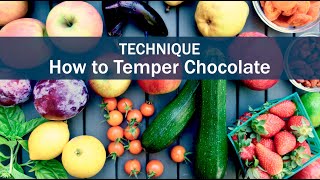 How to Temper Chocolate [upl. by Timmie]