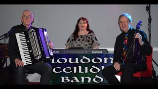 Loudon Ceilidh Band video 2025 [upl. by Eilloh26]