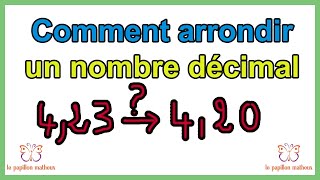 Comment arrondir un nombre décimal [upl. by Sral]