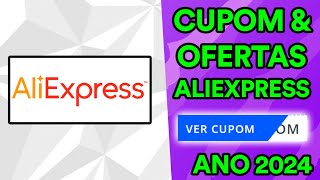 CUPOM ALIEXPRESS SETEMBRO 2024 CUPOM DE DESCONTO ALIEXPRESS HOJE 02092024 [upl. by Xuerd]