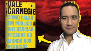 Como Falar em Público e Influenciar Pessoas no Mundo dos Negócios  As 3 Regras de Dale Carnegie [upl. by Annawt67]