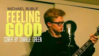 Michael Buble  Feeling Good Acoustic Cover by CG5 [upl. by Ahsieket152]