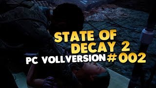 Lets Play State of Decay 2 Kampagne PC 👑 002 GameplayDeutschGerman [upl. by Whiney]