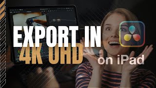 DaVinci Resolve iPad Tutorial  How to Export Video in 4K Resolution [upl. by Radnaskela]