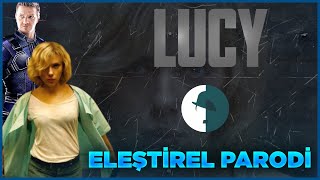 Lucy  Eleştirel Parodi [upl. by Dex]