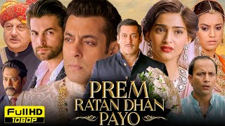 Prem Ratan Dhan Payo Full Movie 2015  Salman Khan Sonam Kapoor  Sooraj Barjatya  Facts amp Review [upl. by Ydnec]