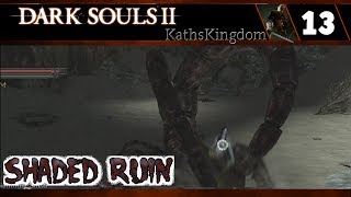 Dark Souls II  Part 13  Shaded Ruins  Scorpioness Najka boss [upl. by Llerreg46]