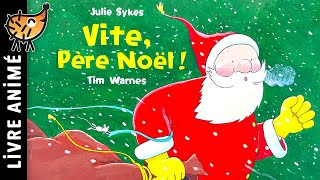 Vite Père Noël 🎅 Conte de Noël  Une histoire sur la livraison des cadeaux  Traîneau  Rennes [upl. by Odette]