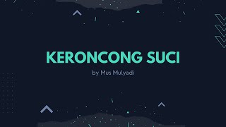 ENAK JUGA MAIN KERONCONGAN BARENG LAGU INI ‼️‼️ Kr Suci by Mus Mulyadi 😊 Egoes Keroncong GASKAN 😁 [upl. by Staley]