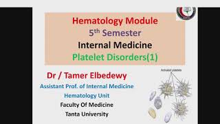 Lecture 1  platelet disorders 1 internal medicine [upl. by Nelag]