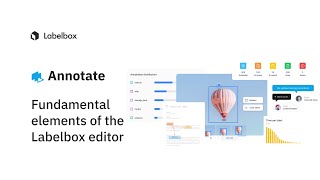 Fundamental elements of the Labelbox editor [upl. by Bab]